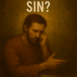 “REPENT FROM SIN”?