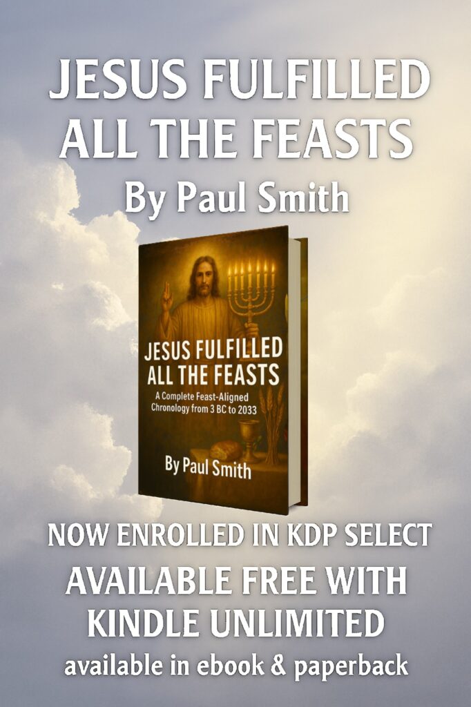 3D book cover of “Jesus Fulfilled All the Feasts” by Paul Smith displayed on a light cloud background with promotional text announcing KDP Select, Kindle Unlimited availability, and formats.